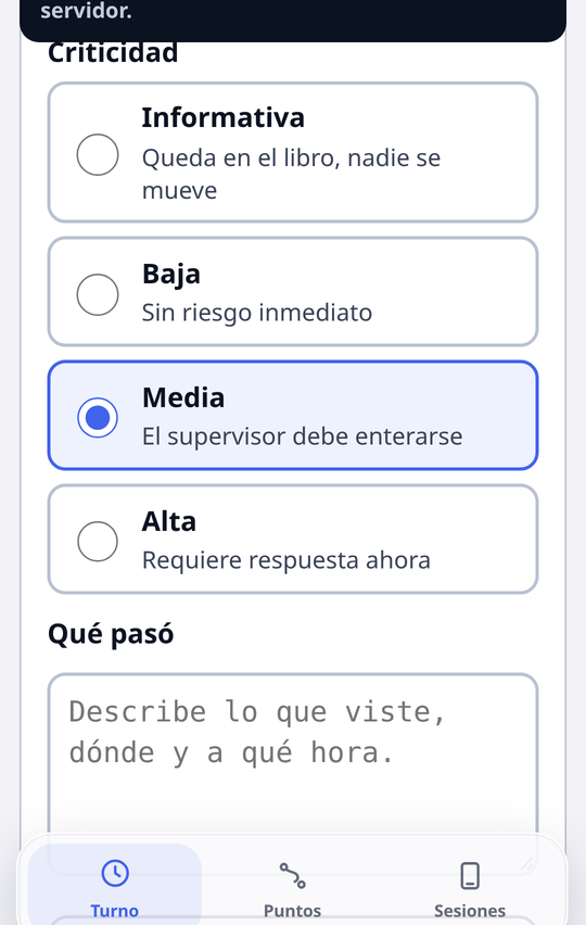 Formulario de novedad con las cuatro criticidades: informativa, baja, media y alta, y el campo para describir lo ocurrido.